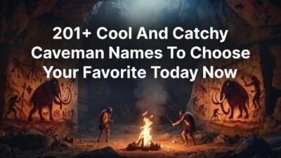 Cool And Catchy Caveman Names